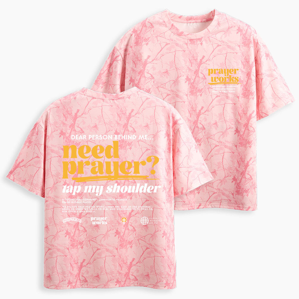 Need Prayer Tap My Shoulder Christian Camo T-Shirt
