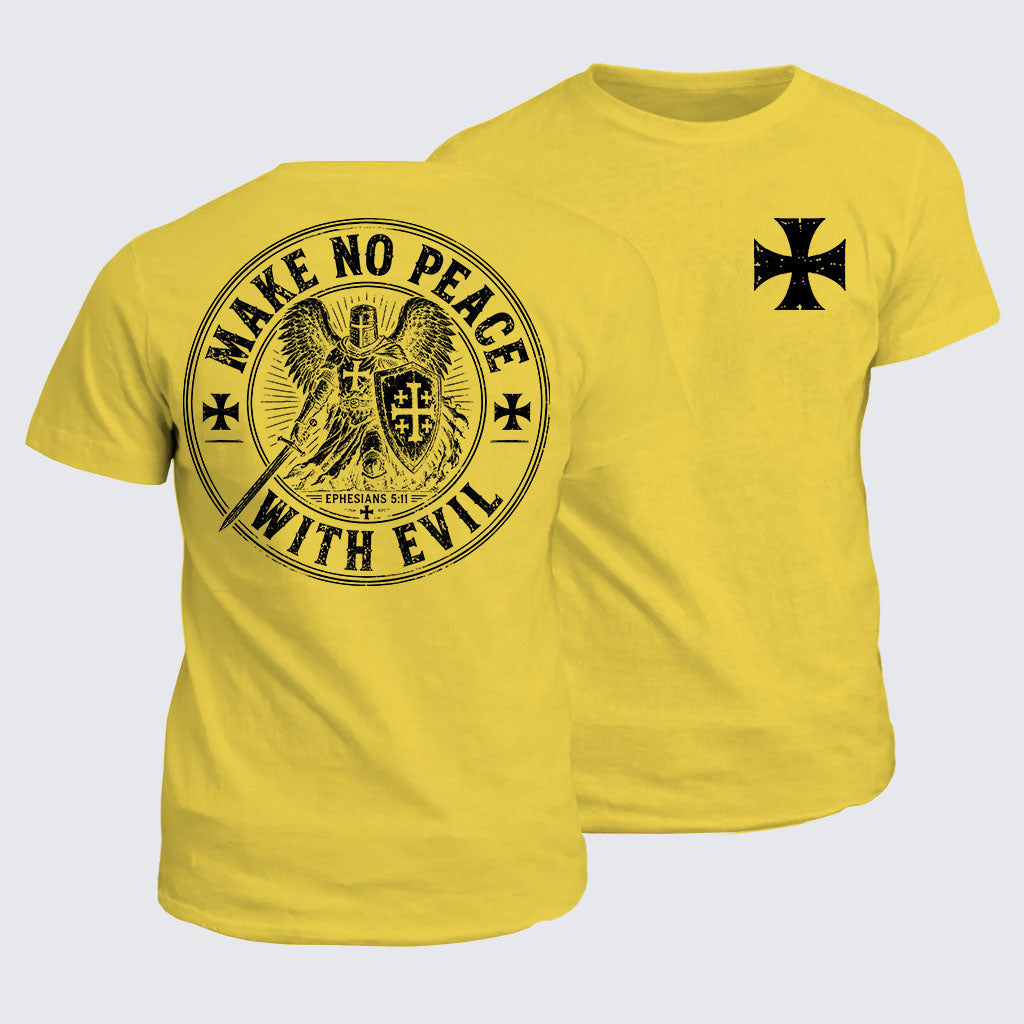 Classic Cotton Tee - Make No Peace With Evil