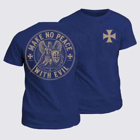 Classic Cotton Tee - Make No Peace With Evil