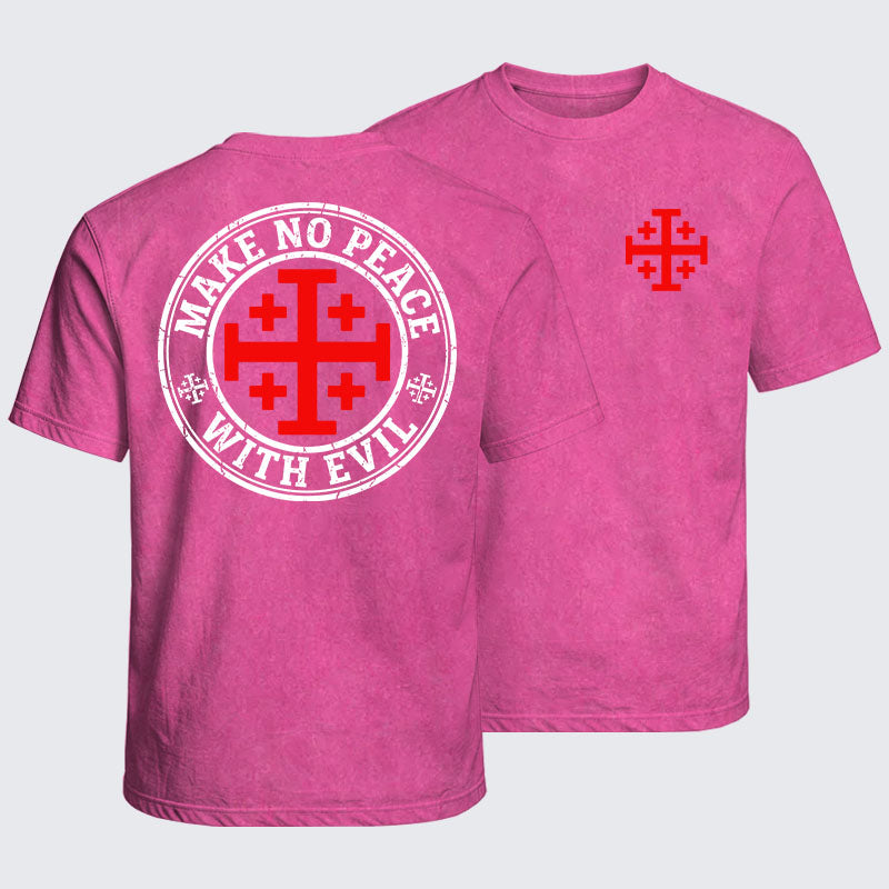 Washed T-Shirt - Make No Peace with Evil Knight Templar Jerusalem Cross