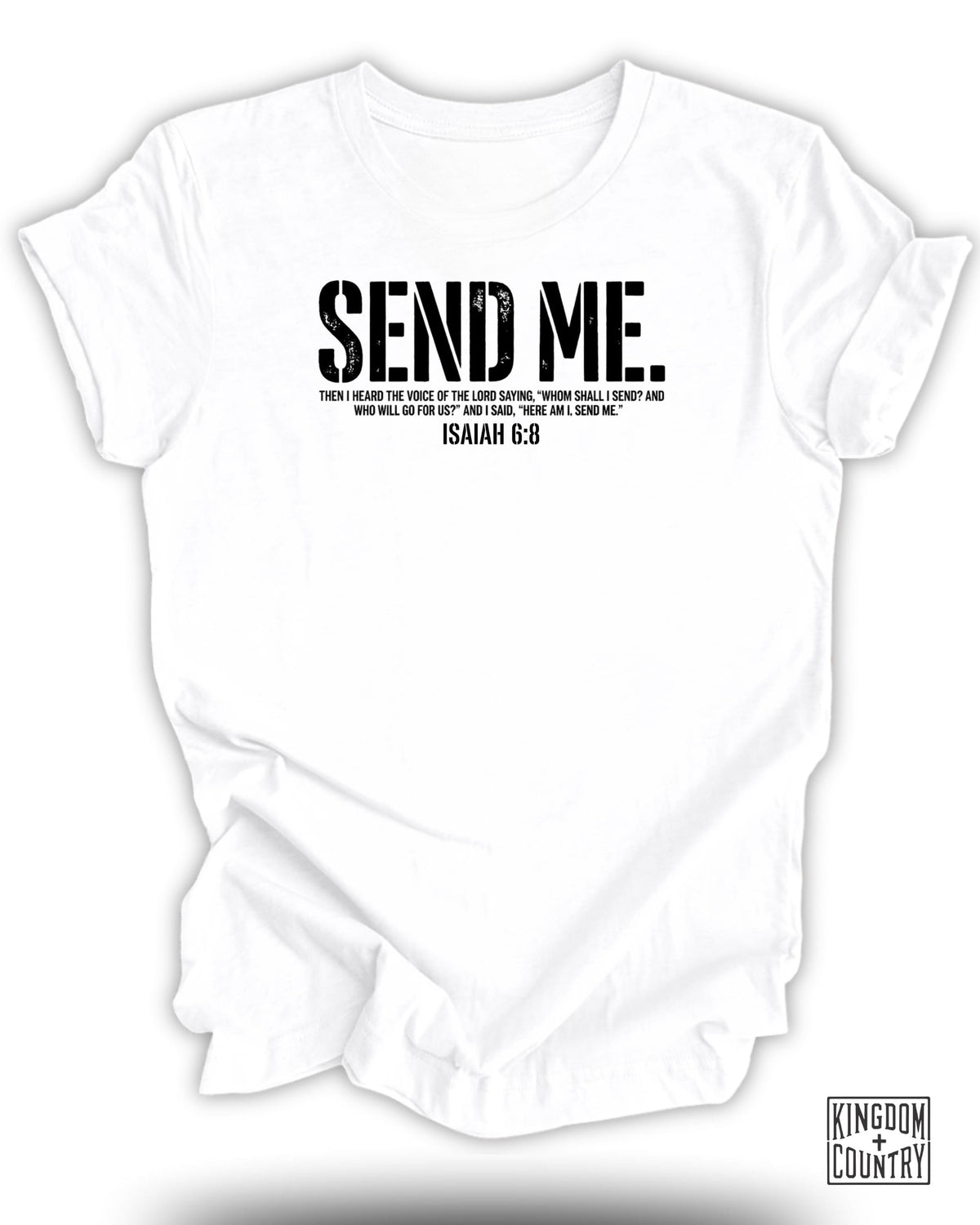 Send Me Isaiah 6:8 T-Shirt
