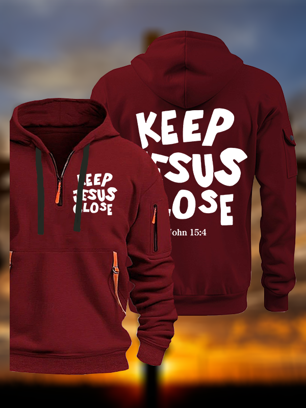 Keep Jesus Close Jesus God Christian Zipper Hoodies
