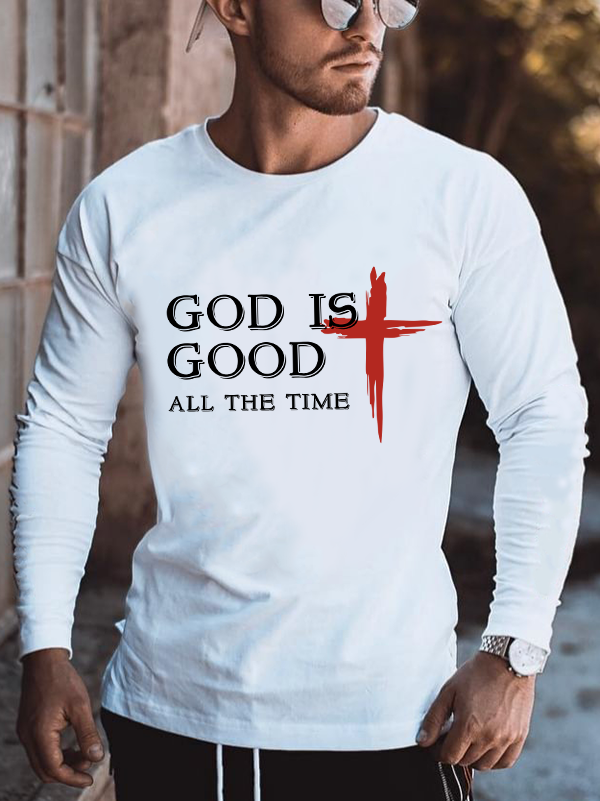 God Is Good All The Time Crew Neck Men's Long Sleeve T-Shirt