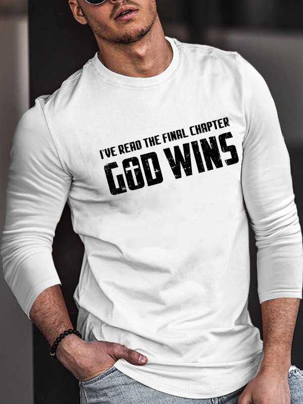 God Wins Long Sleeve T-Shirt