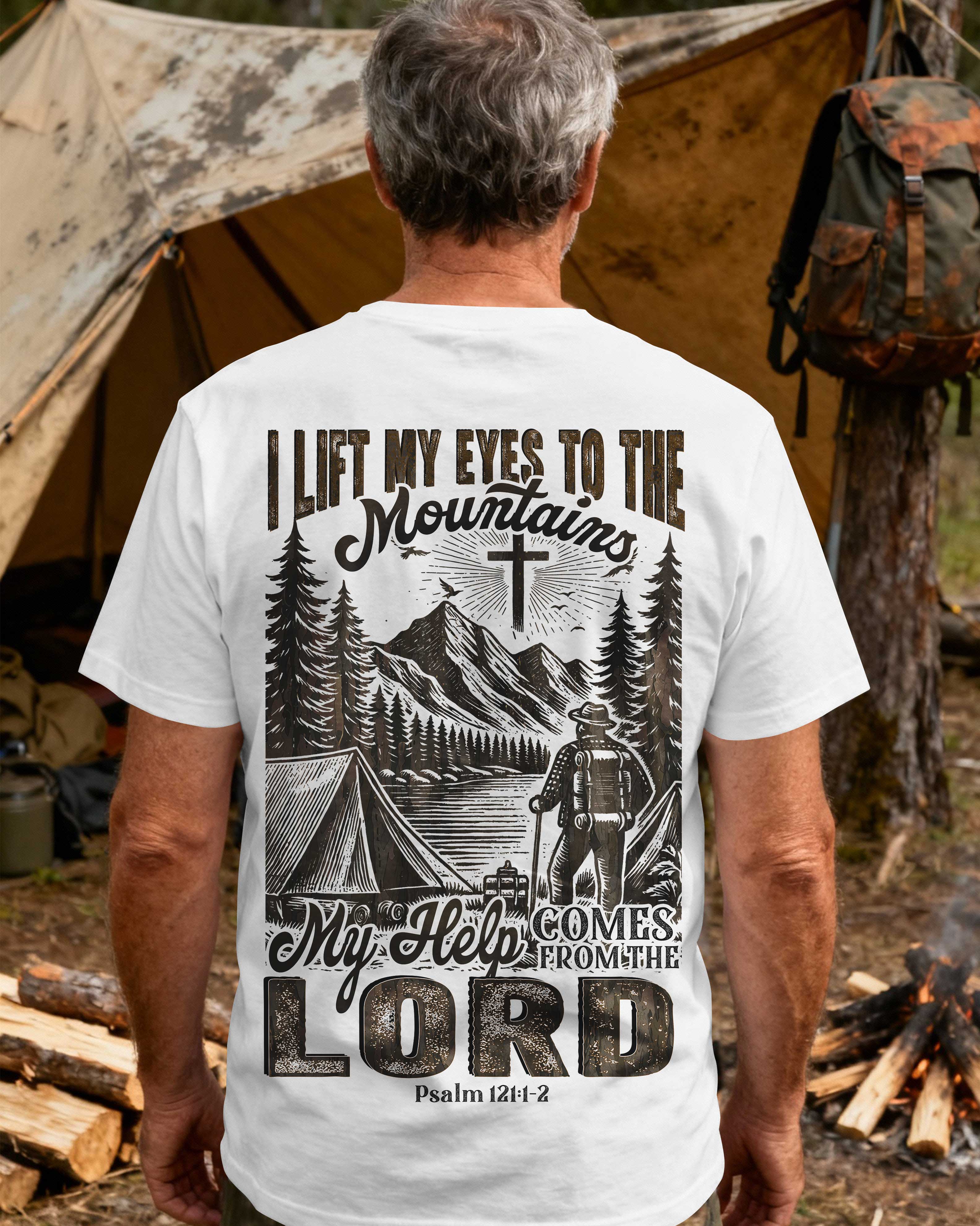 I Lift My Eyes To The Mountains My Help Comes From The Lord T-Shirt