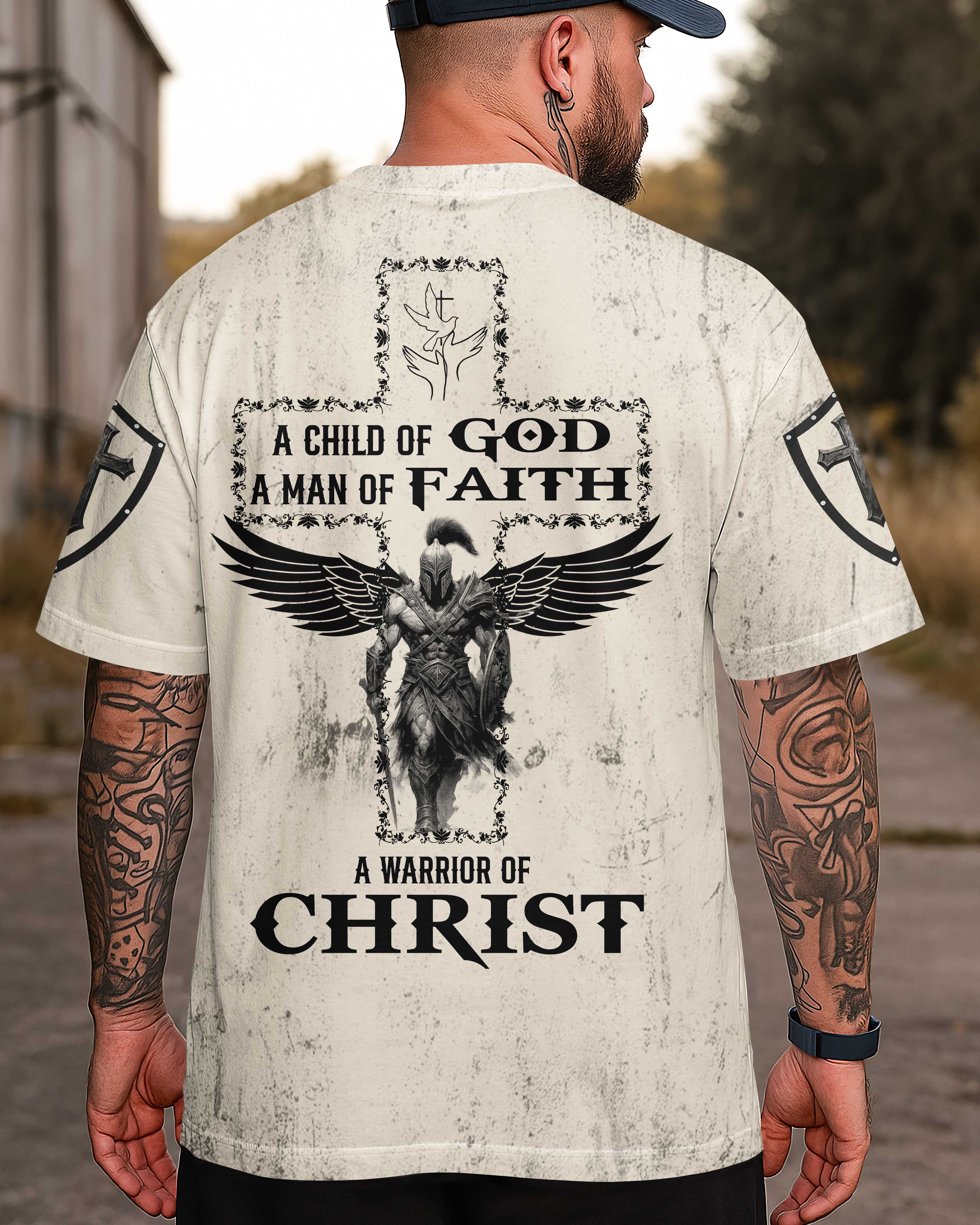 A Child Of God A Man Of Faith A Warrior Of Christ T-Shirt