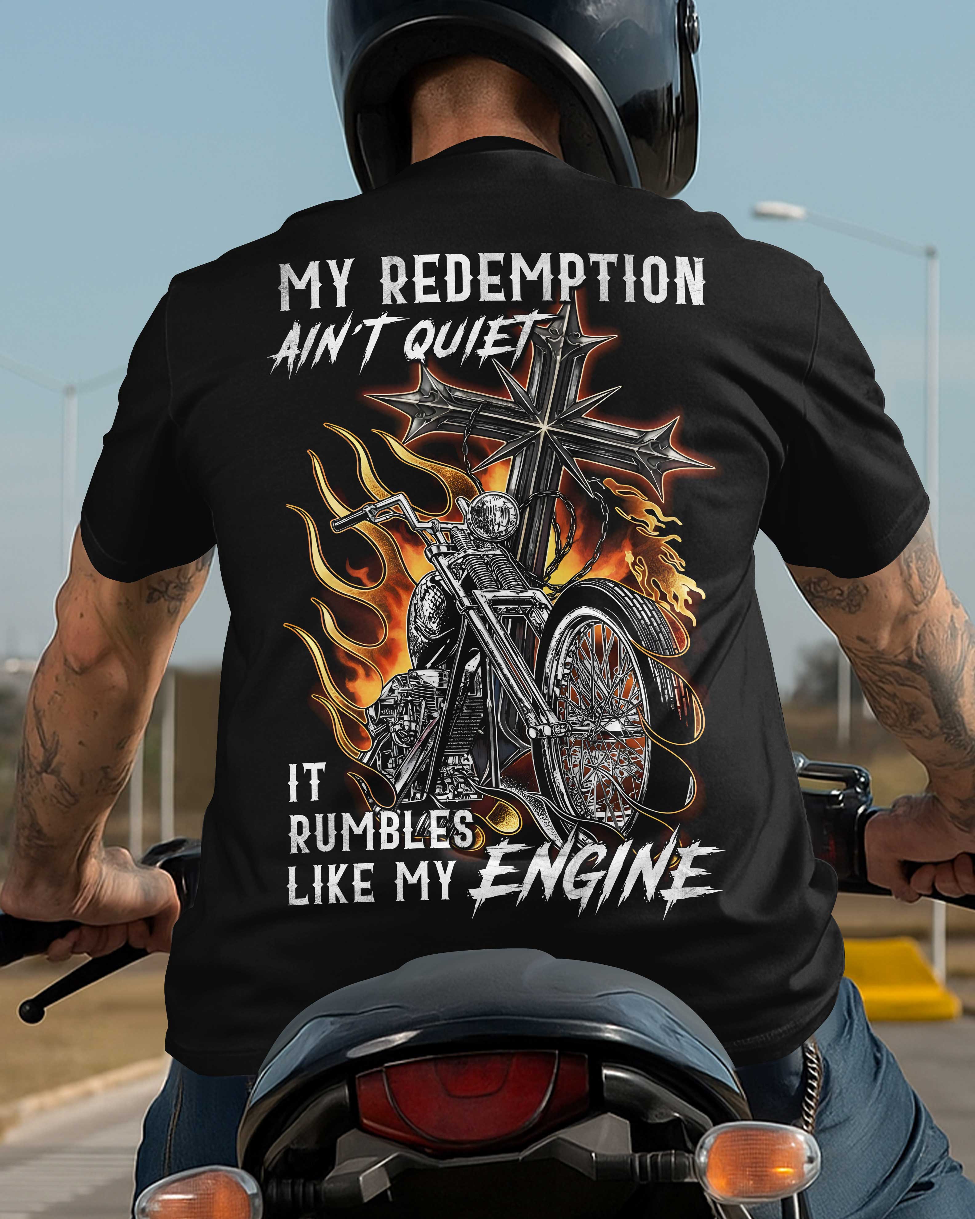 My Redemption Ain't Quiet T-Shirt