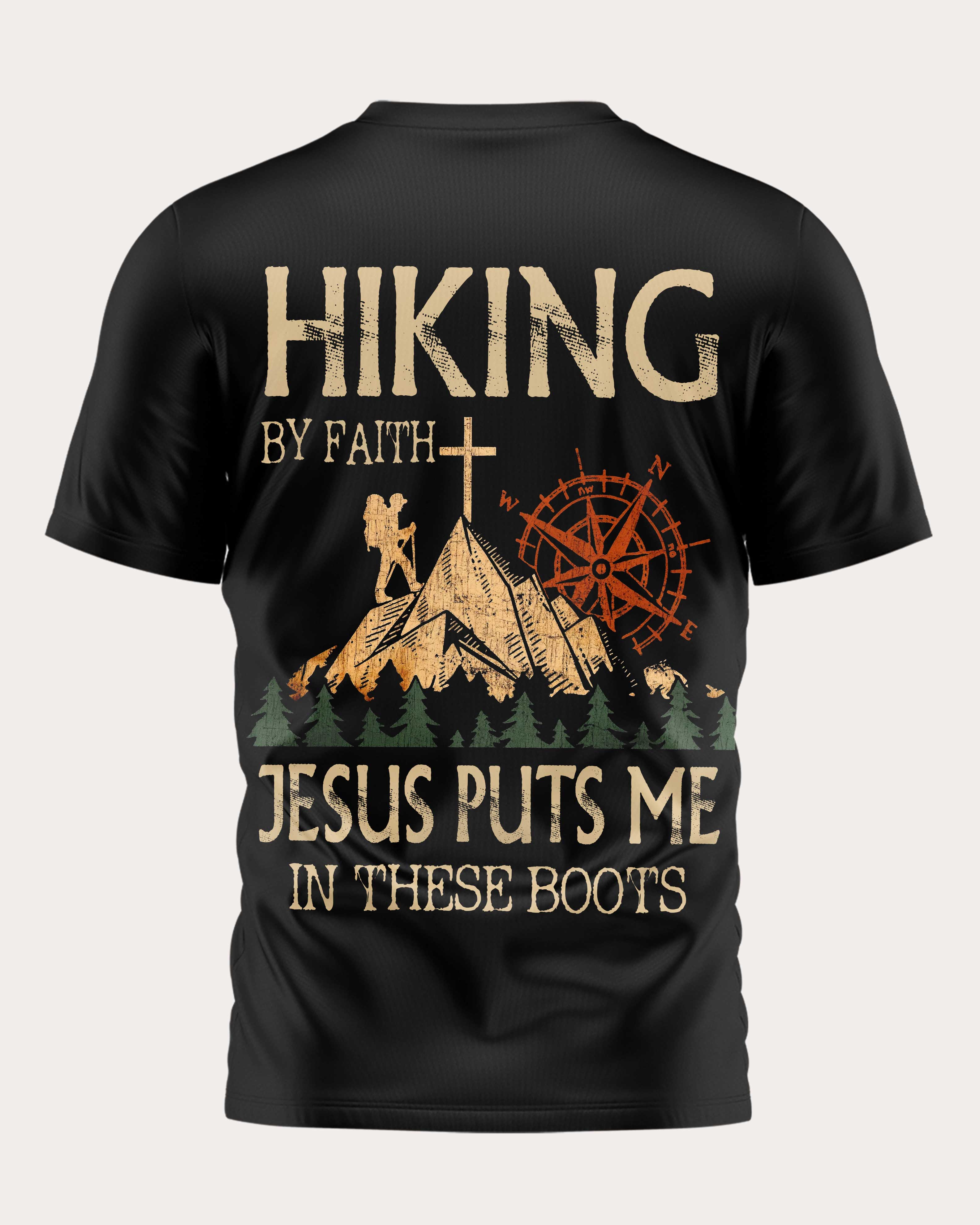 Hiking By Faith Jesus Puts Me In These Boots All Over Print T-Shirt