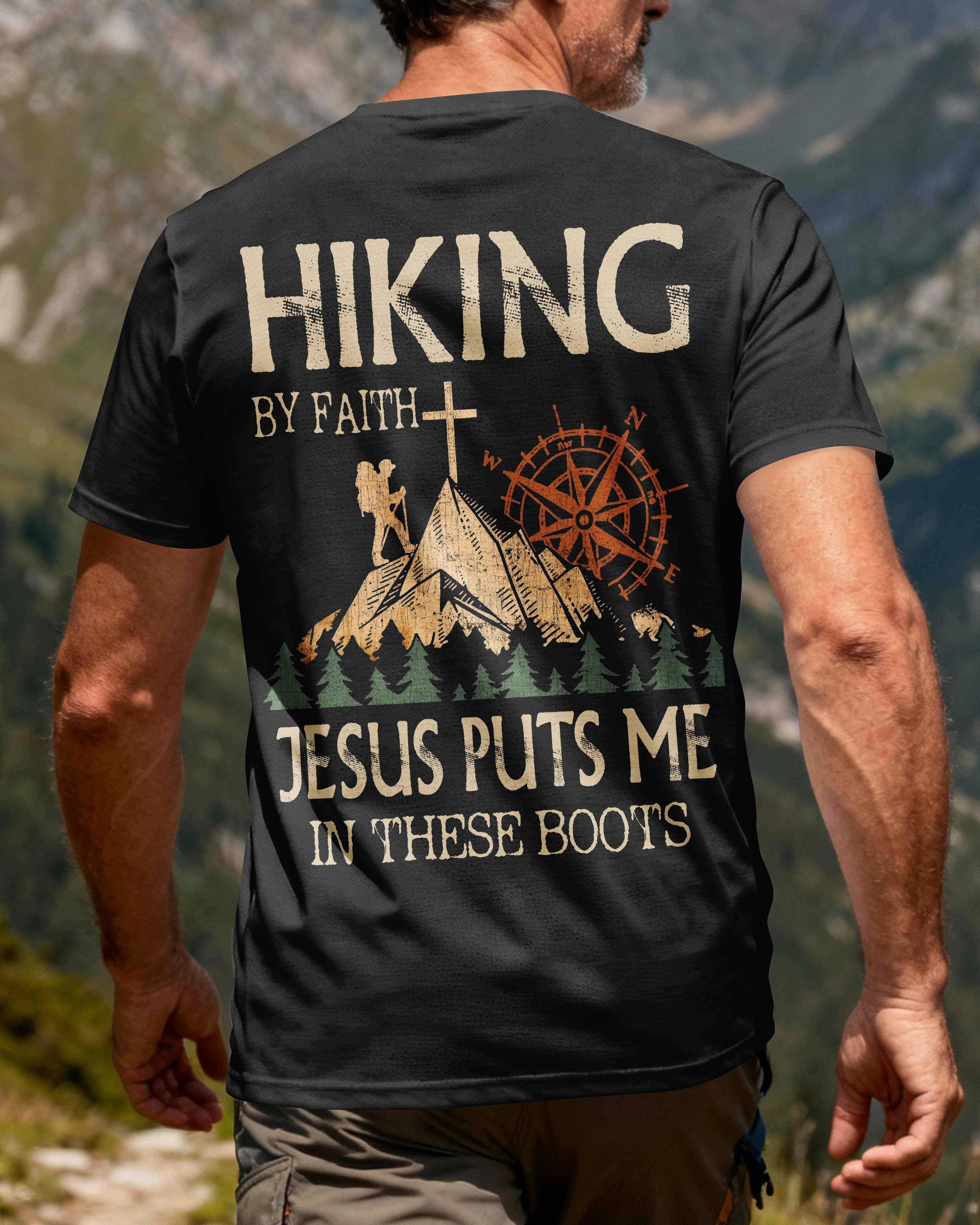 Hiking By Faith Jesus Puts Me In These Boots All Over Print T-Shirt