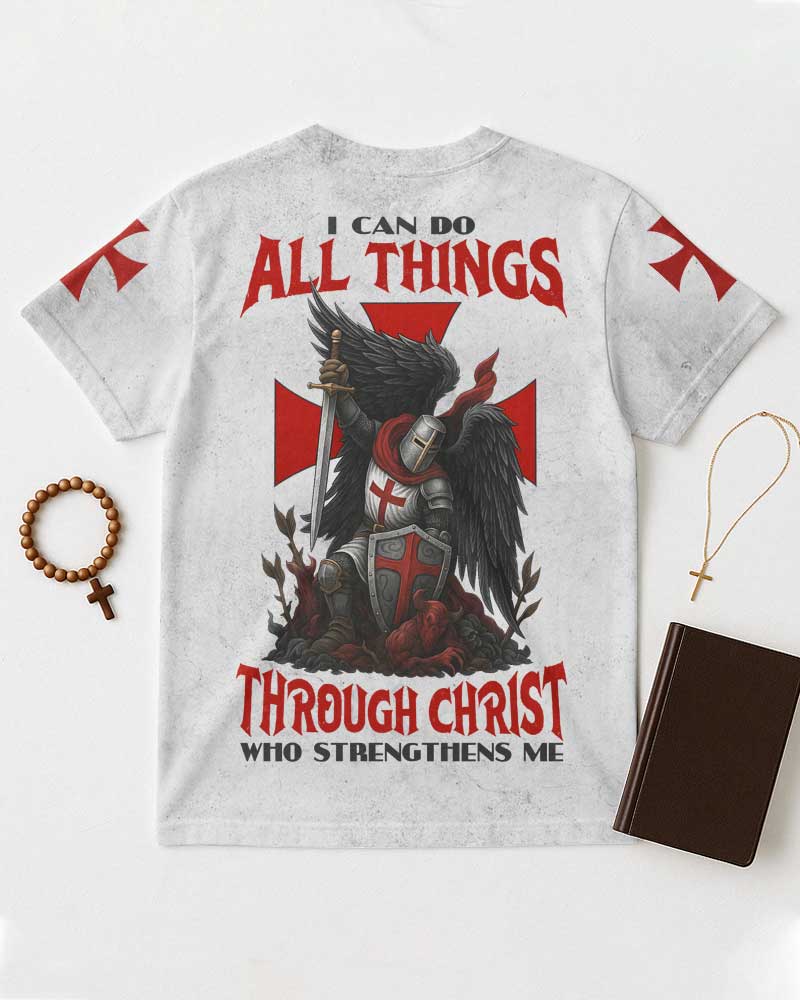 I Can Do All Things Through Christ Who Strengthens Me All Over Print T-Shirt