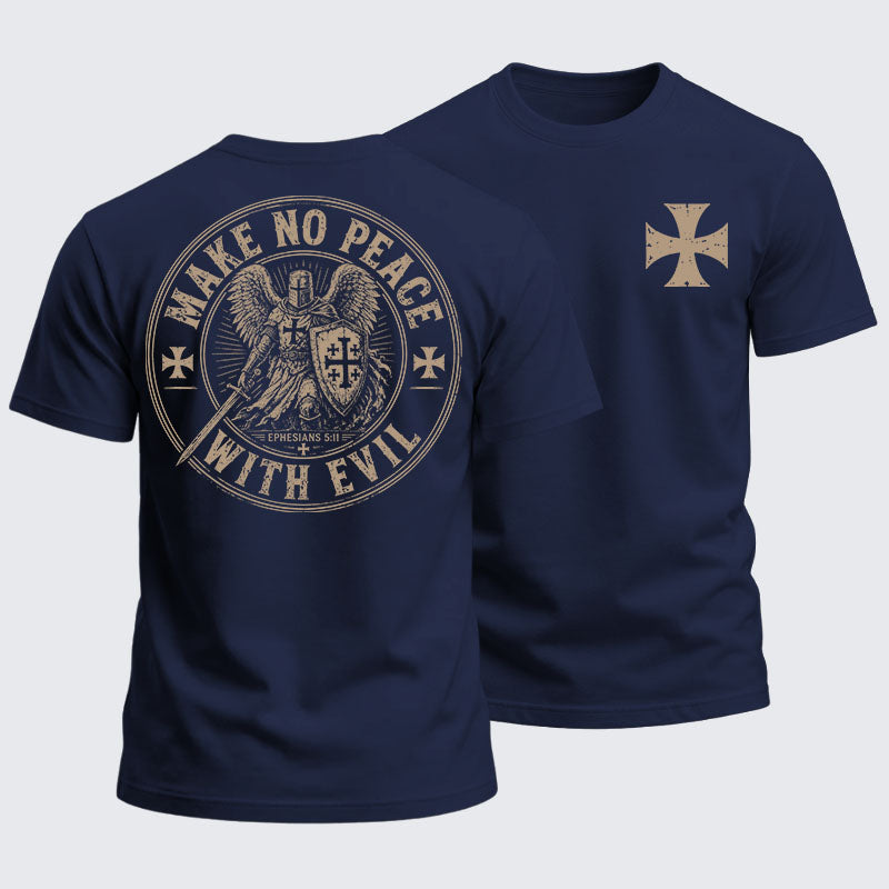 Heavyweight Cotton Tee - Make No Peace With Evil