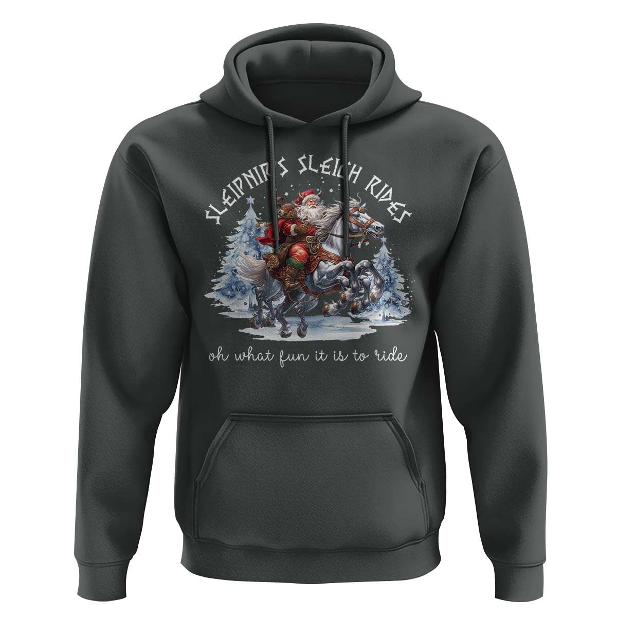 Funny Christmas Santa Sleipnir's Sleigh Rides Oh What Fun It Is To Ride Viking Hoodie Cotton