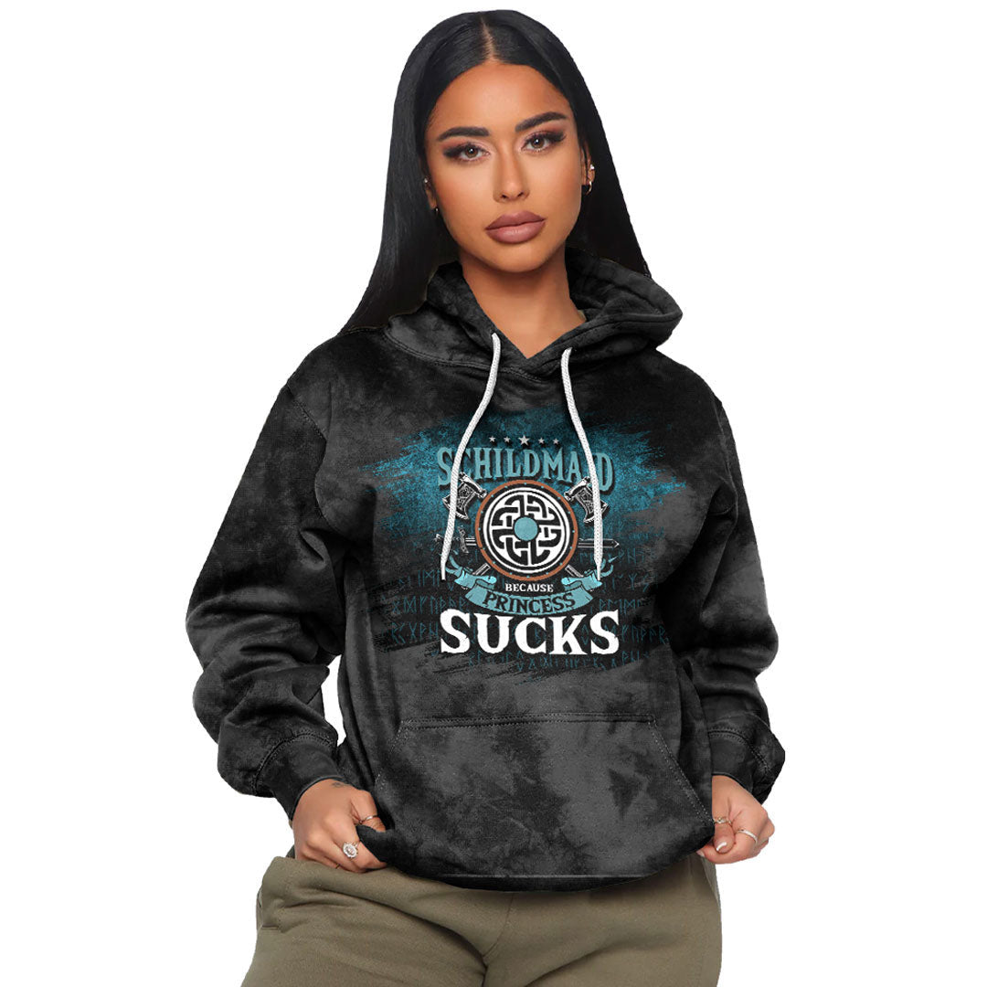 Schildmaid Because Princess Sucks Viking Hoodie