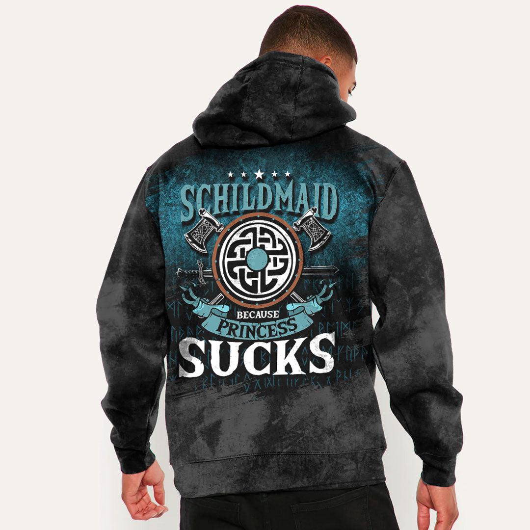 Schildmaid Because Princess Sucks Viking Hoodie