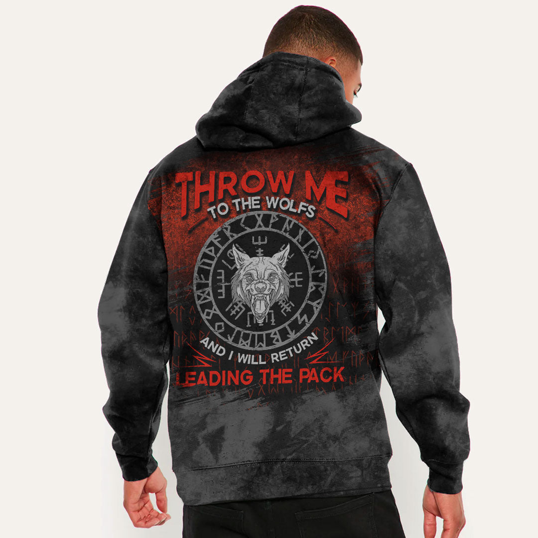 Throw Me To The Wolfs And I Will Return Leading The Pack Viking Hoodie