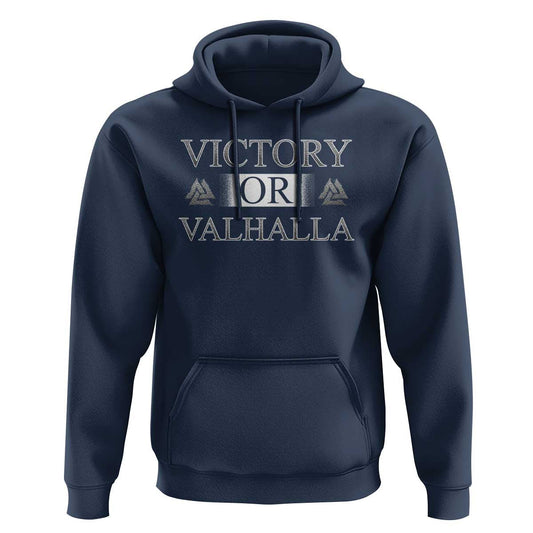 Victory Or Valhalla Norse Mythology Viking Hoodie Cotton