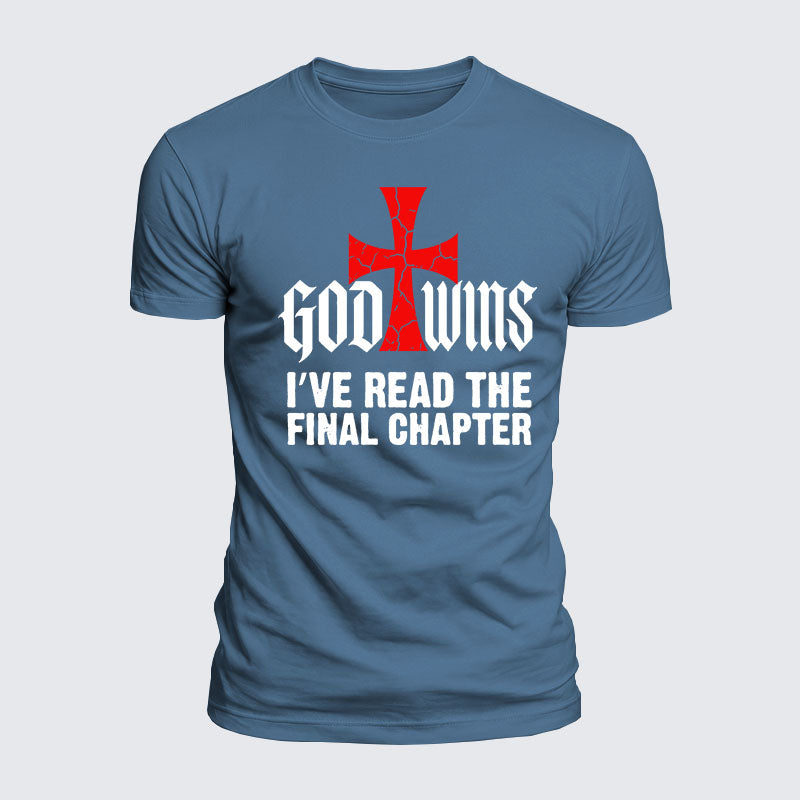 Luxe Mercerized Cotton Tee - God Wins I've Read the Final Chapter