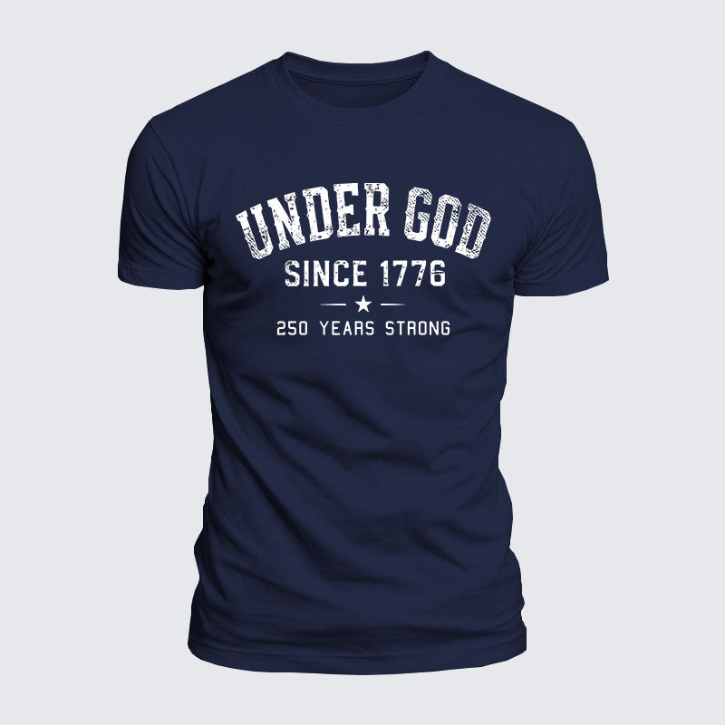 Luxe Mercerized Cotton Tee - Under God Since 1776 - 250 Years Strong