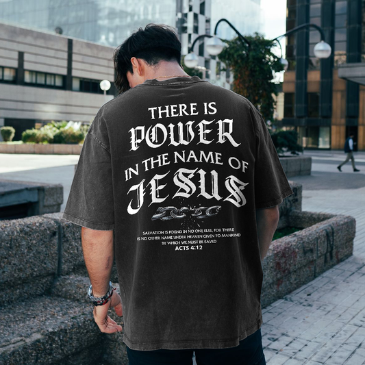 There Is Power In The Name Of Jesus Printed Men's Washed Tee