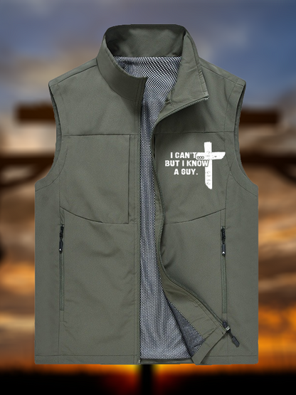 I Can't But I Know A Guy Jesus God Christian Outdoor Quick-dry Vest