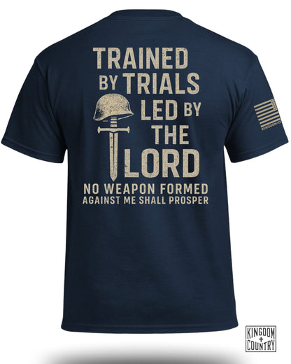 Trained By Trials Led By The Lord T-Shirt