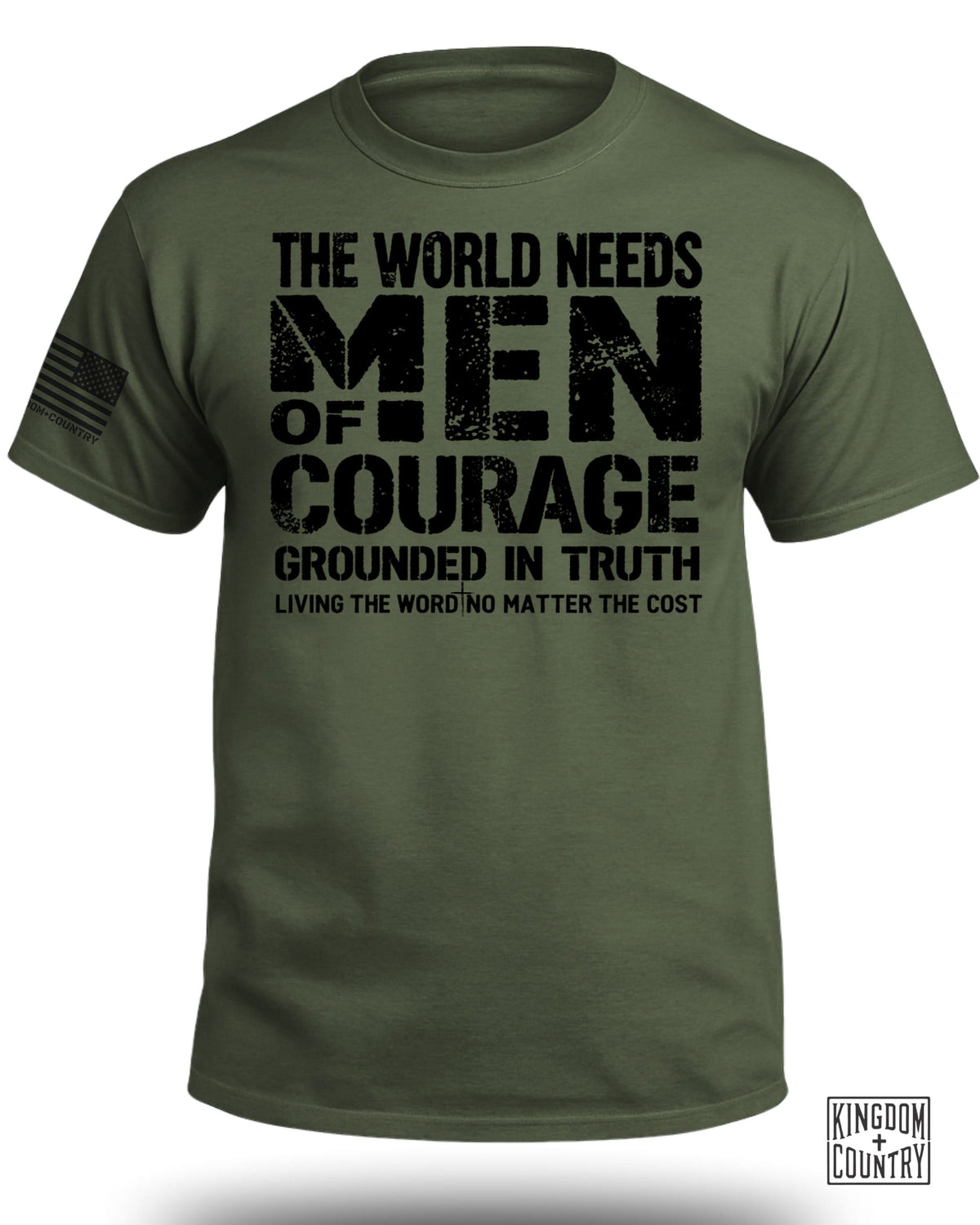 The World Needs Men of Courage T-Shirt