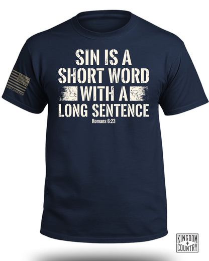 Sin is a Short Word T-Shirt