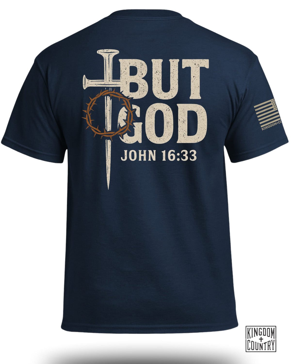 But God John 16 33 T-Shirt