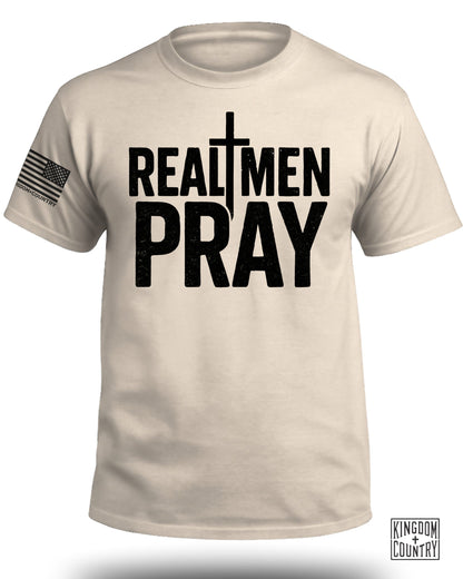 Real Men Pray T-Shirt