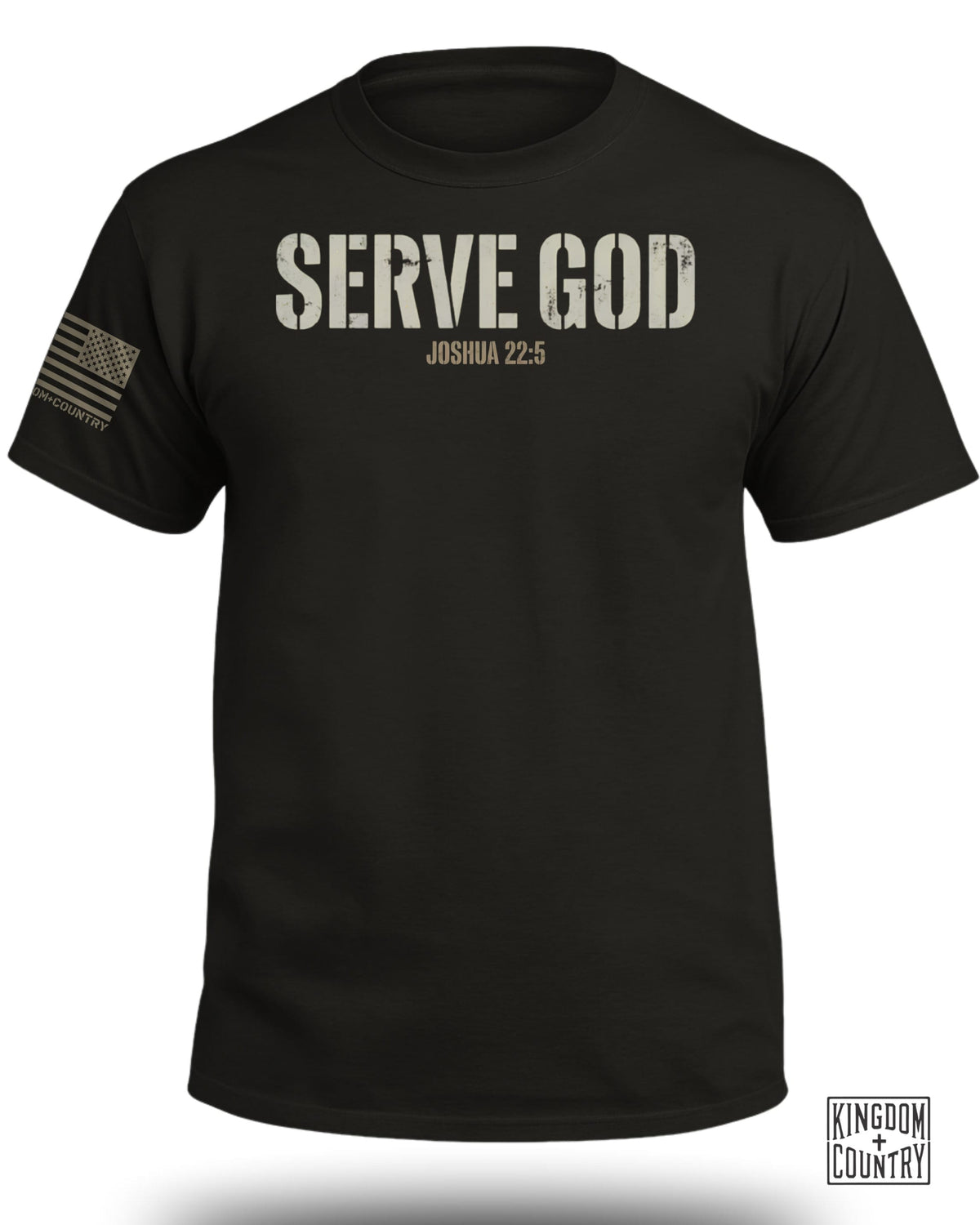 Serve God Joshua 22:5 T-Shirt