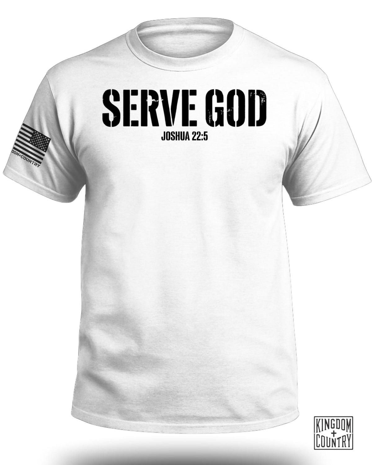 Serve God Joshua 22:5 T-Shirt