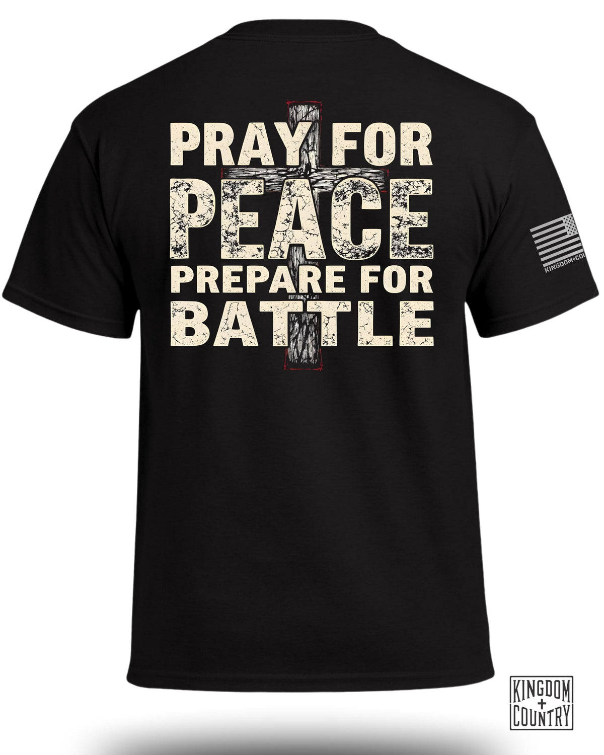 Pray for Peace Prepare for Battle T-Shirt