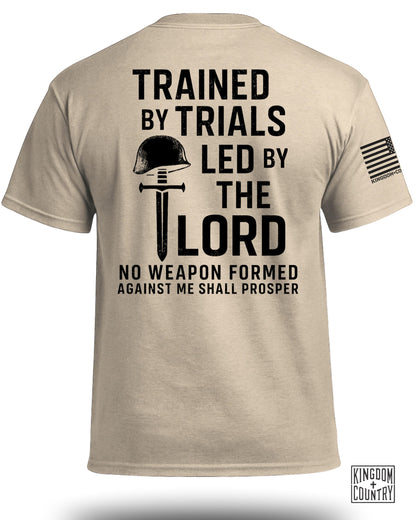 Trained By Trials Led By The Lord T-Shirt