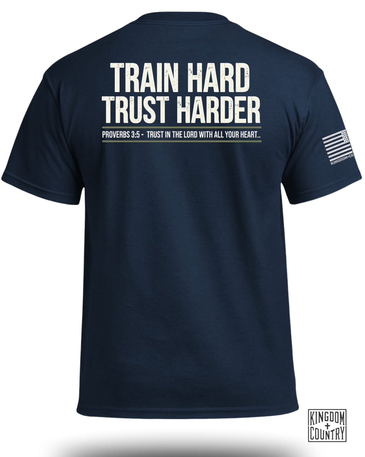 TRAIN HARD TRUST HARDER T-Shirt