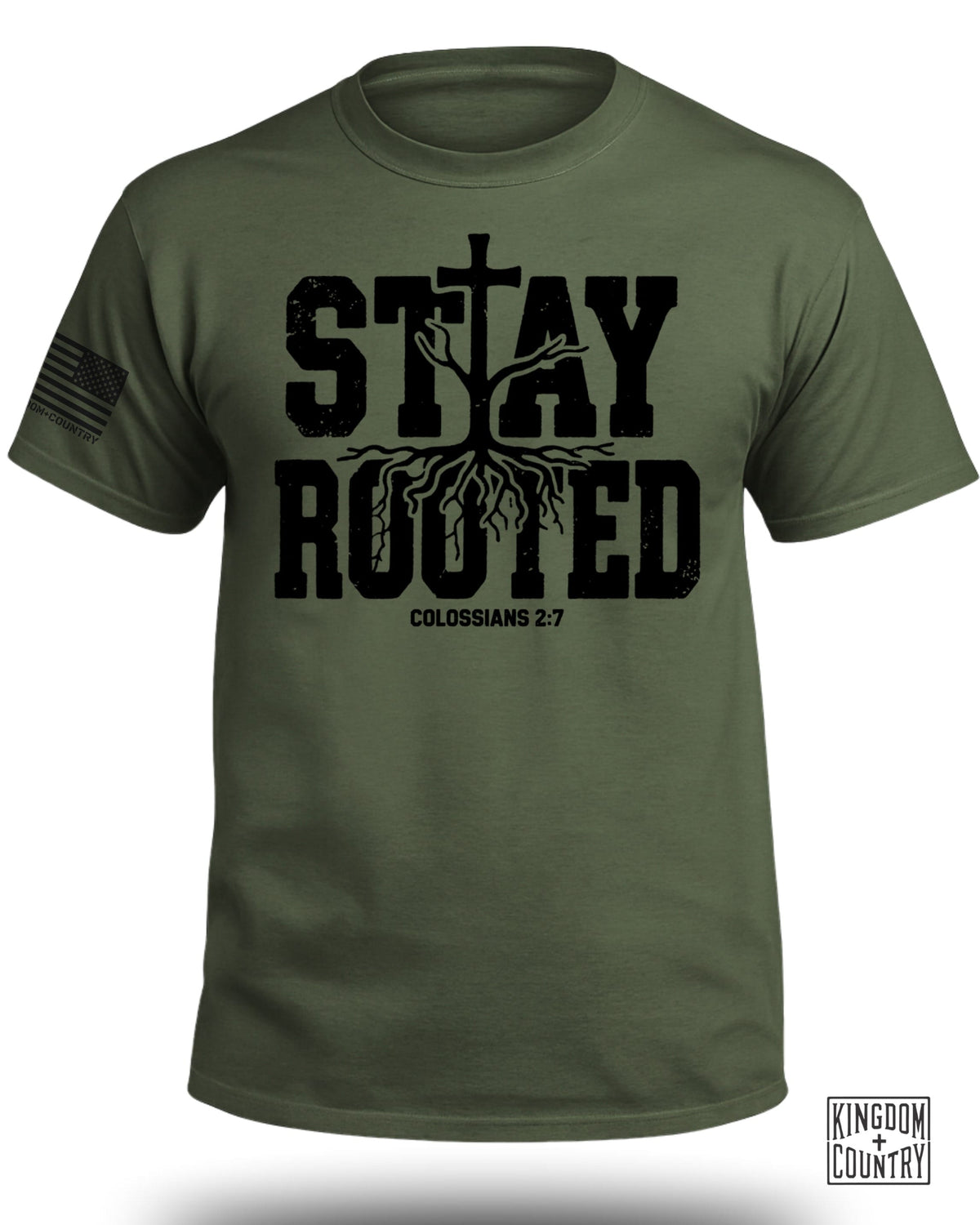 Stay Rooted Colossians 2:7 Shirt