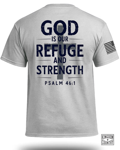 God is Our Refuge And Strength T-Shirt