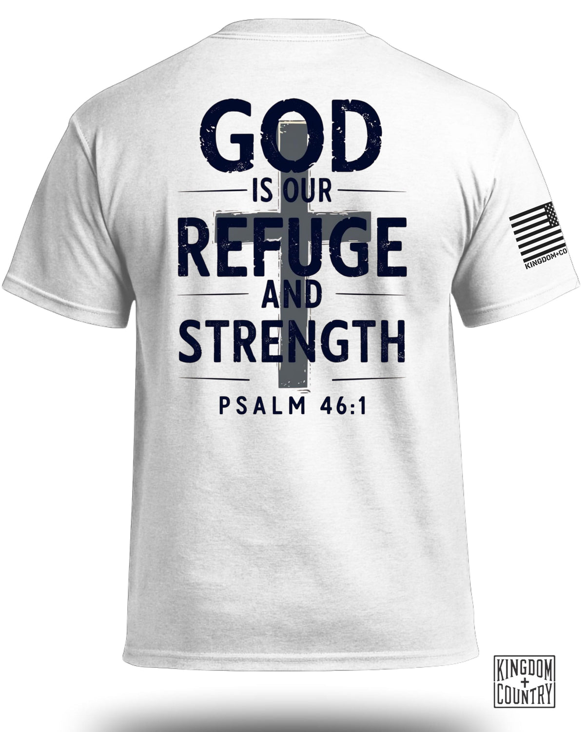God is Our Refuge And Strength T-Shirt
