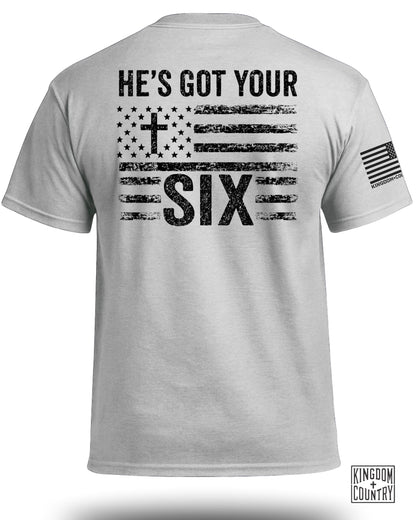 He's Got Your Six T-Shirt