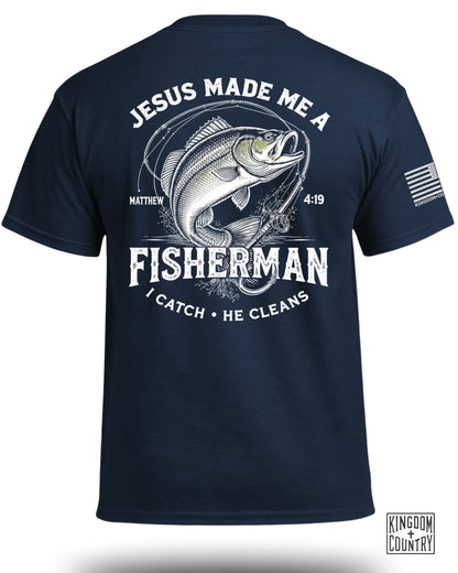 Jesus Made Me A Fisherman T-Shirt