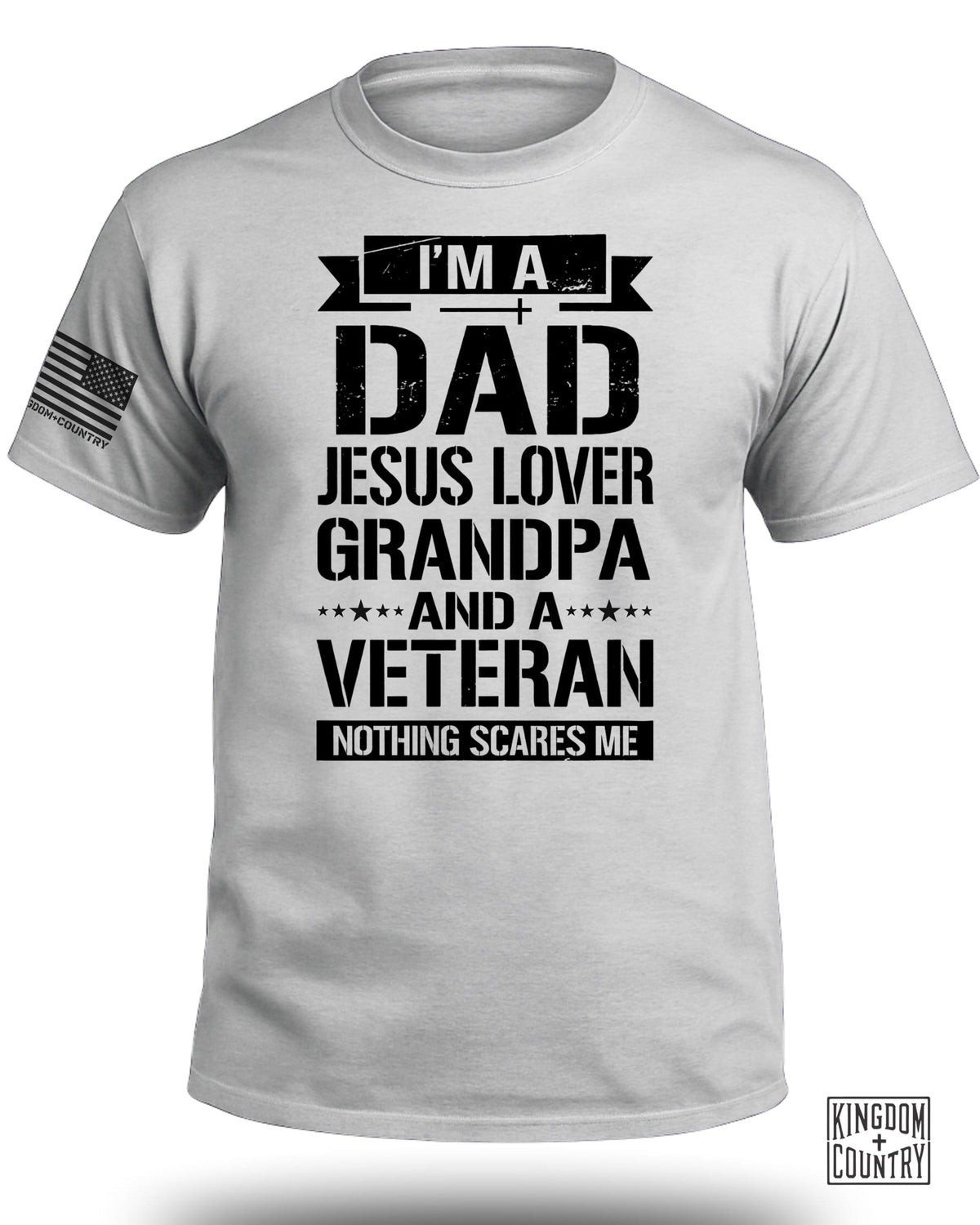 I am A Dad-Jesus Lover-Grandpa-Veteran T-Shirt