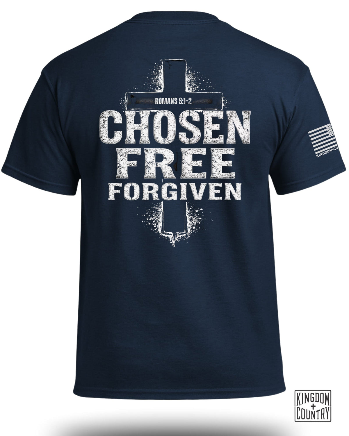Chosen-Free-Forgiven Romans 8:1-2 T-Shirt