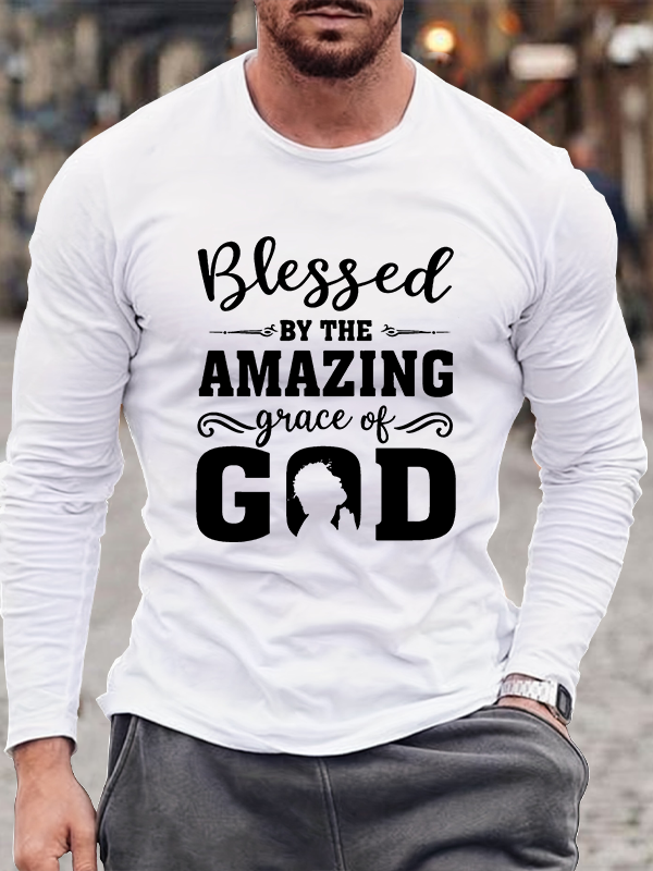 Blessed By The Amazing Grace Of God Cotton Long Sleeve T-Shirt