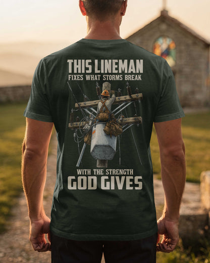This Lineman Fixes What Storms Break With The Strength God Gives V-neck