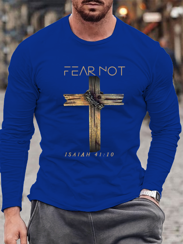 Fear Not Isaiah 41:10 Cotton Long Sleeve T-Shirt