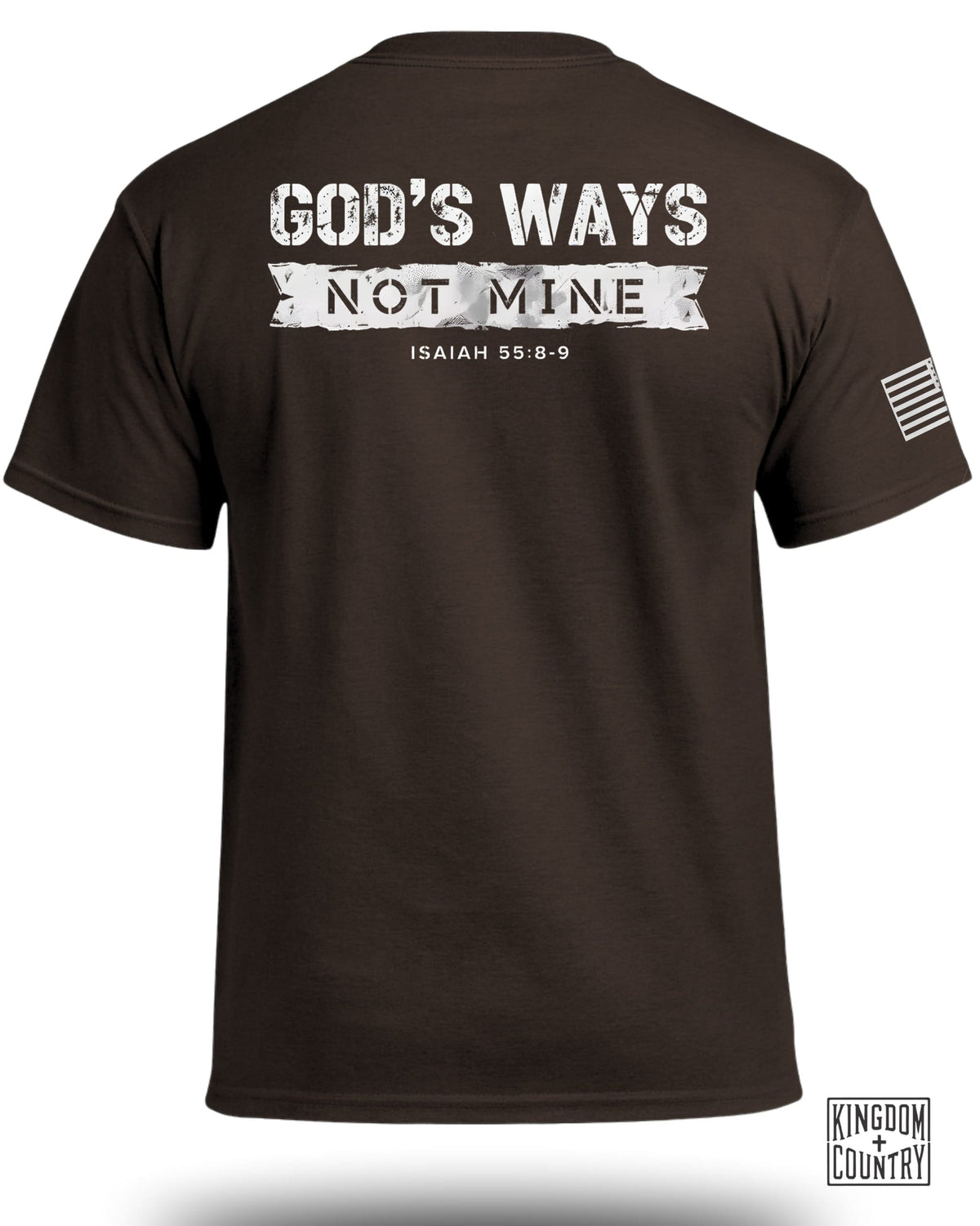 God's Ways Not Mine (Back) T-Shirt