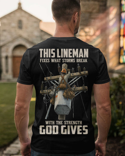 This Lineman Fixes What Storms Break With The Strength God Gives V-neck