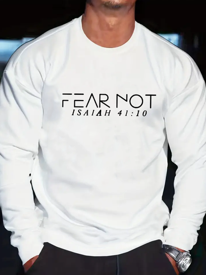 Fear Not Isaiah 41:10 Long Sleeve T-Shirt