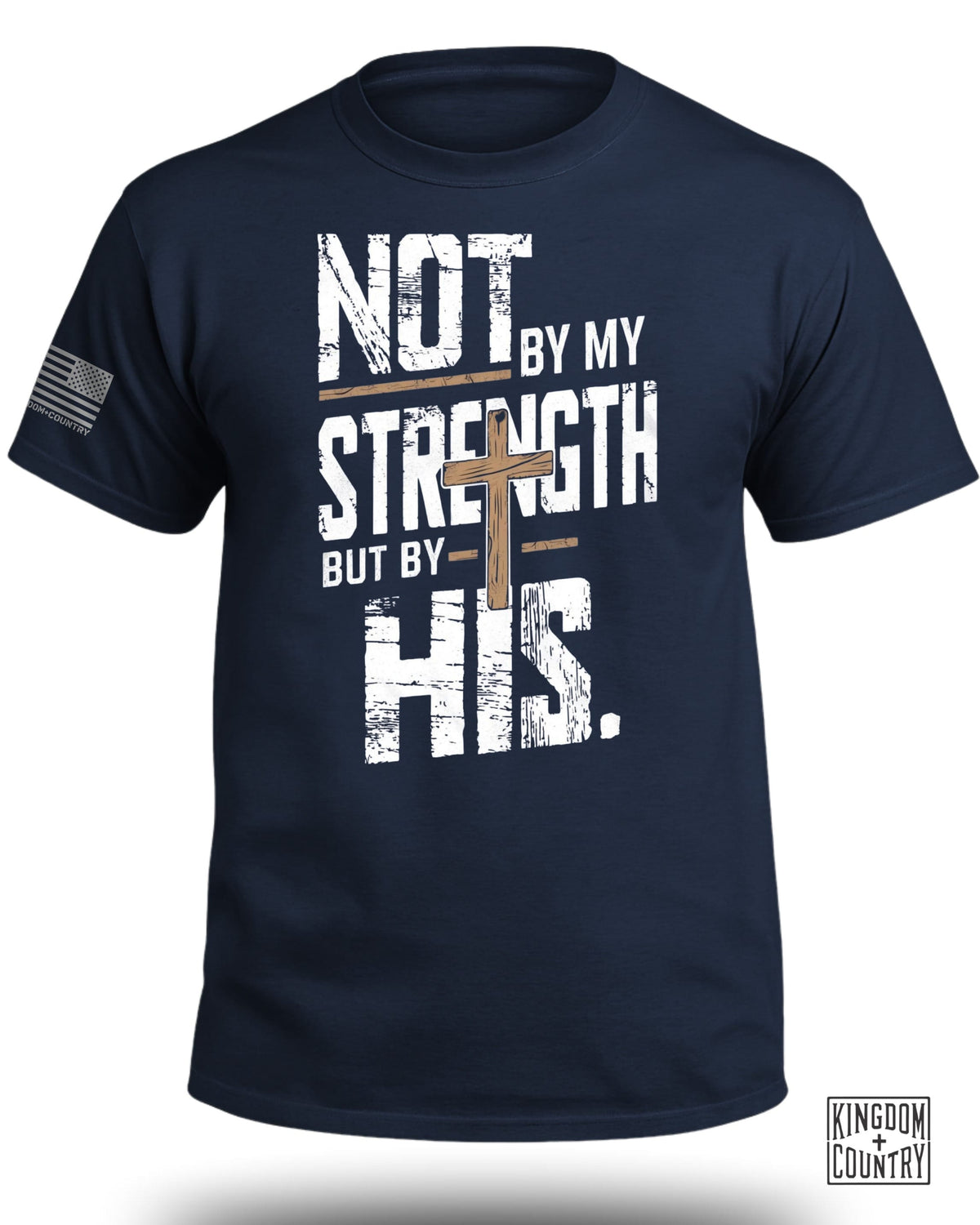 Not by My Strength Graphic T-Shirt
