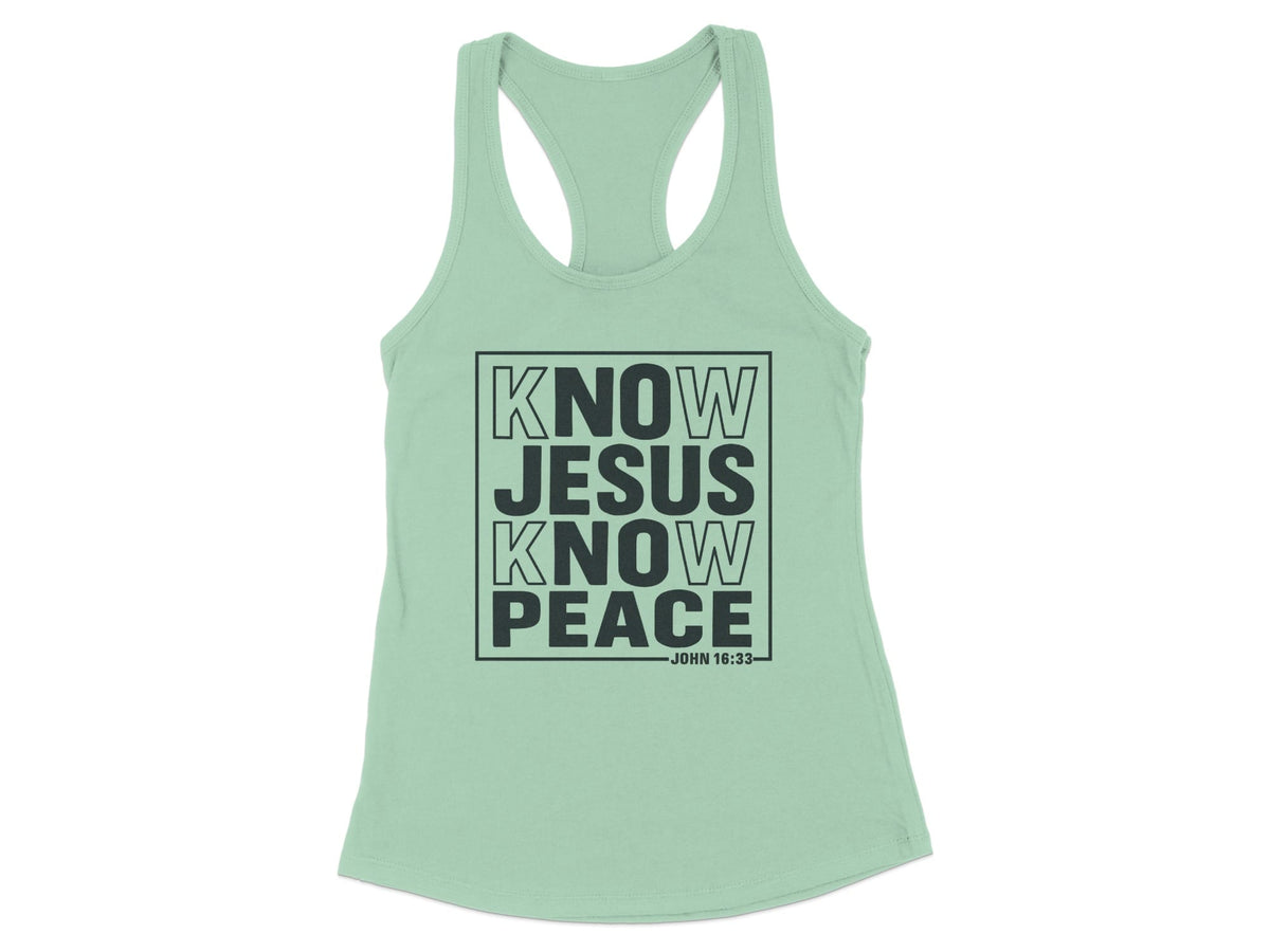Know Jesus Know Peace Racerback Tank