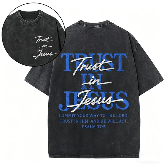 Christian Washed Oversized Tee, "Trust in Jesus" Psalm 37:5 Bible Verse Design, Faith-Based Gift for Men & Women